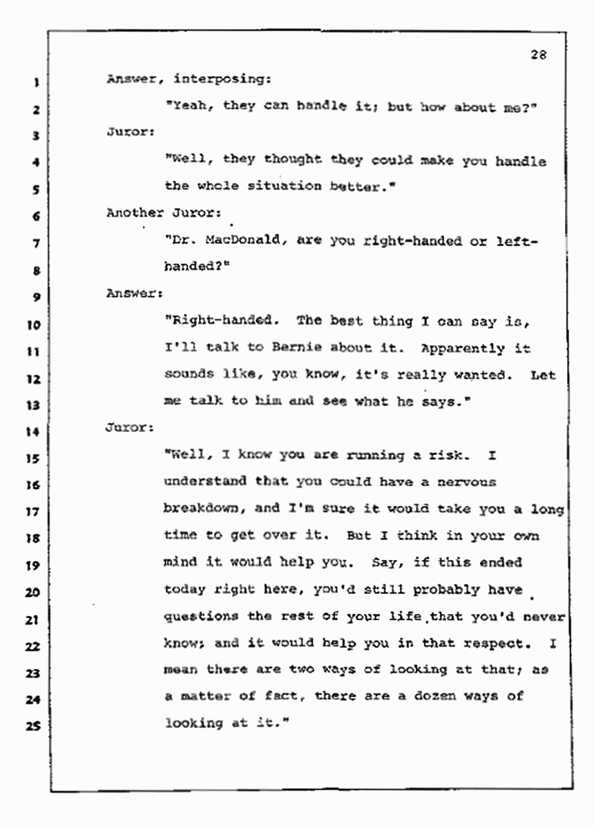 Los Angeles, California Civil Trial<br>Jeffrey MacDonald vs. Joe McGinniss<br><br>July 10, 1987:<br>Plaintiff's Witness: Bernard Segal, p. 28