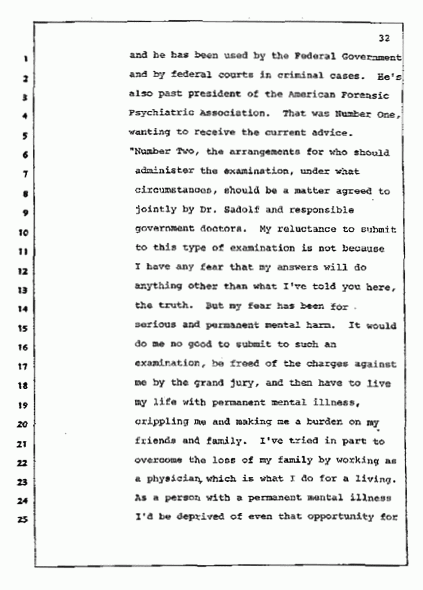 Los Angeles, California Civil Trial<br>Jeffrey MacDonald vs. Joe McGinniss<br><br>July 10, 1987:<br>Plaintiff's Witness: Bernard Segal, p. 32