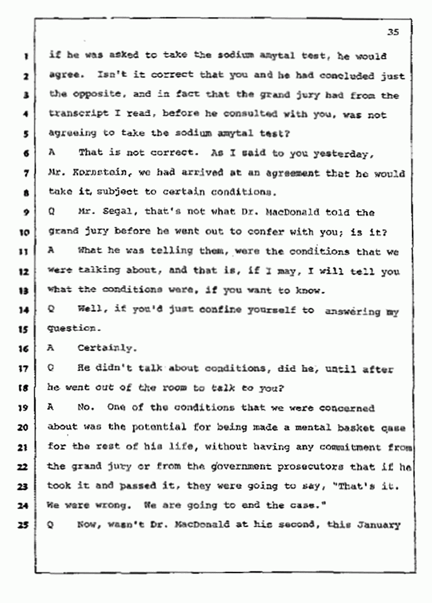 Los Angeles, California Civil Trial<br>Jeffrey MacDonald vs. Joe McGinniss<br><br>July 10, 1987:<br>Plaintiff's Witness: Bernard Segal, p. 35