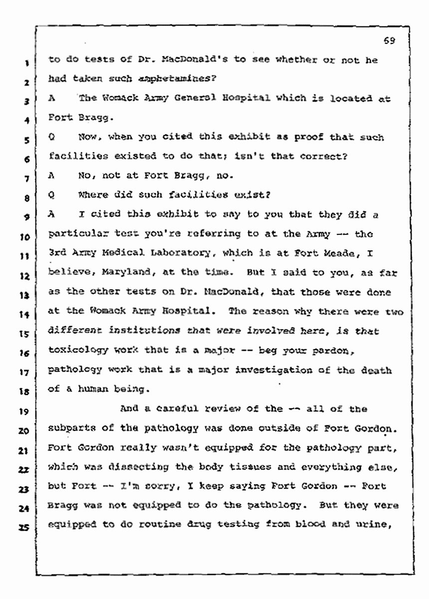 Los Angeles, California Civil Trial<br>Jeffrey MacDonald vs. Joe McGinniss<br><br>July 10, 1987:<br>Plaintiff's Witness: Bernard Segal, p. 69