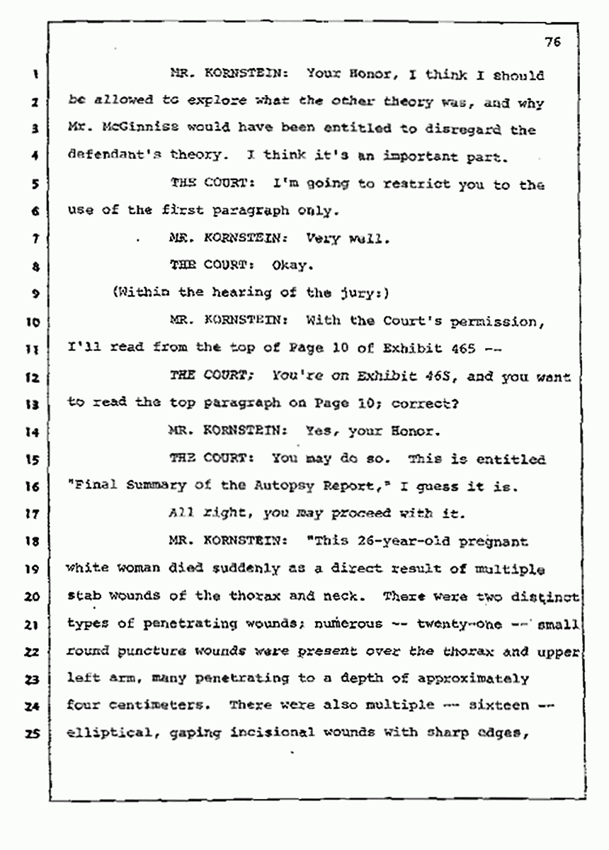 Los Angeles, California Civil Trial<br>Jeffrey MacDonald vs. Joe McGinniss<br><br>July 10, 1987:<br>Plaintiff's Witness: Bernard Segal, p. 76
