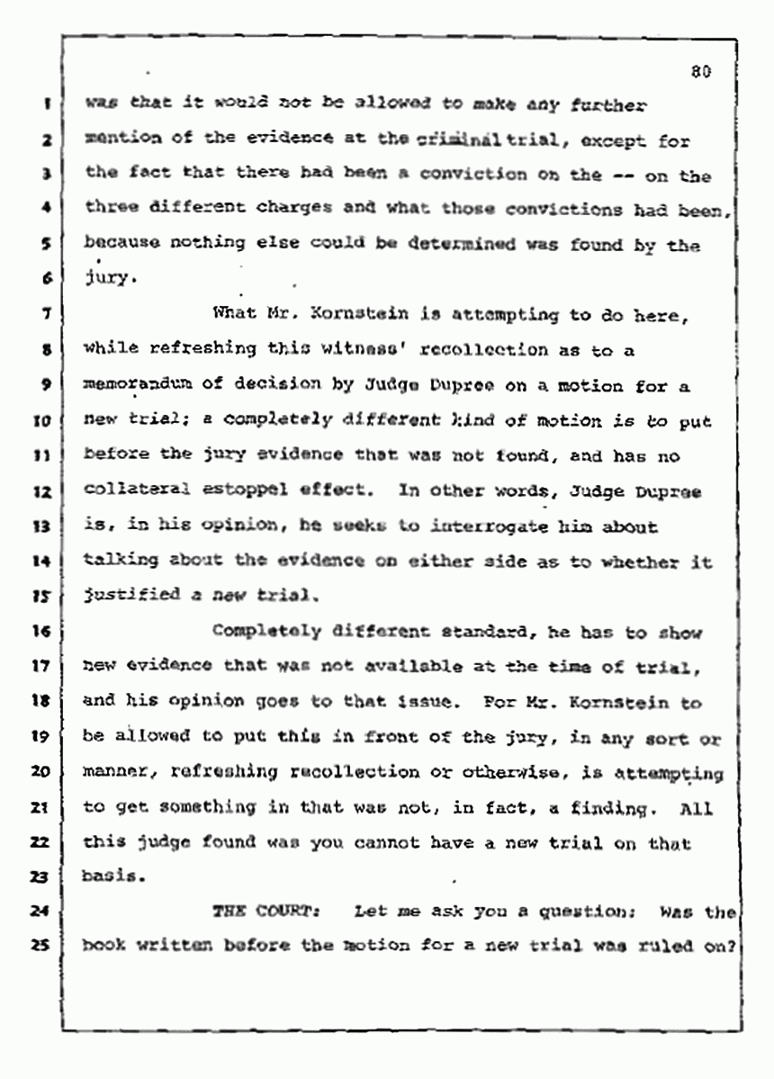 Los Angeles, California Civil Trial<br>Jeffrey MacDonald vs. Joe McGinniss<br><br>July 10, 1987:<br>Plaintiff's Witness: Bernard Segal, p. 80