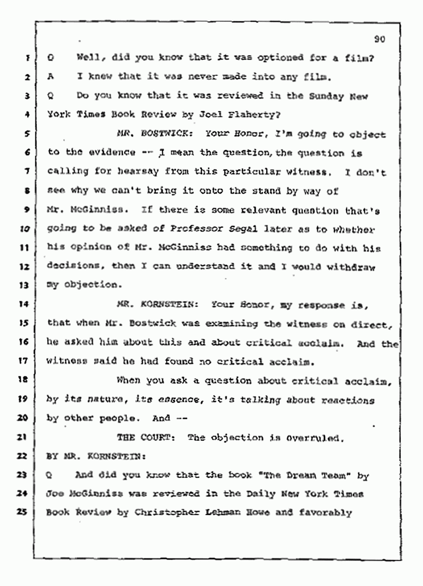Los Angeles, California Civil Trial<br>Jeffrey MacDonald vs. Joe McGinniss<br><br>July 10, 1987:<br>Plaintiff's Witness: Bernard Segal, p. 90