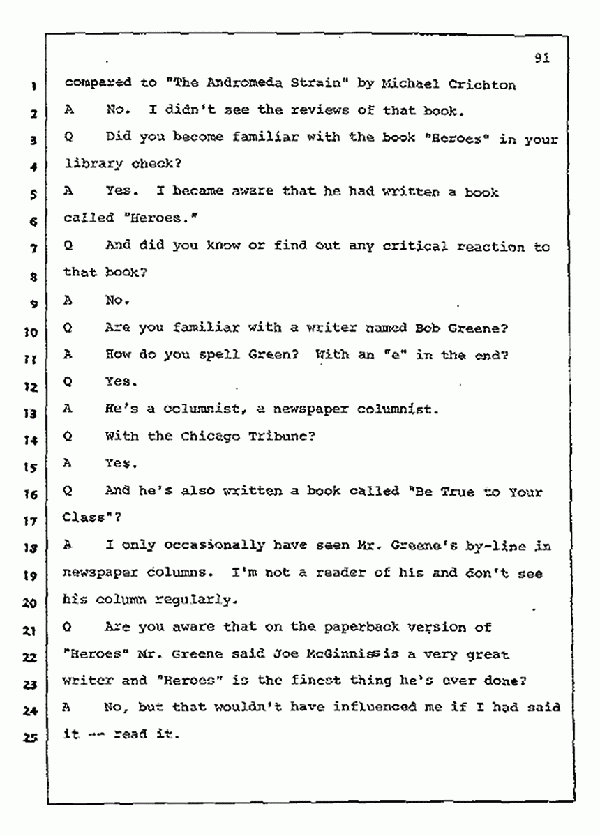 Los Angeles, California Civil Trial<br>Jeffrey MacDonald vs. Joe McGinniss<br><br>July 10, 1987:<br>Plaintiff's Witness: Bernard Segal, p. 91