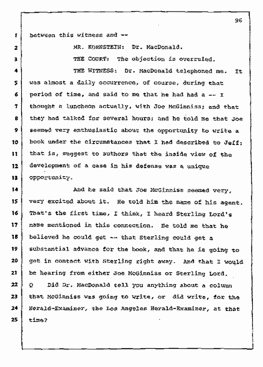 Los Angeles, California Civil Trial<br>Jeffrey MacDonald vs. Joe McGinniss<br><br>July 10, 1987:<br>Plaintiff's Witness: Bernard Segal, p. 96