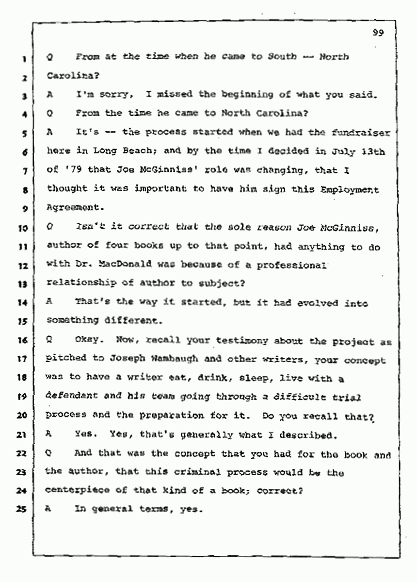 Los Angeles, California Civil Trial<br>Jeffrey MacDonald vs. Joe McGinniss<br><br>July 10, 1987:<br>Plaintiff's Witness: Bernard Segal, p. 99