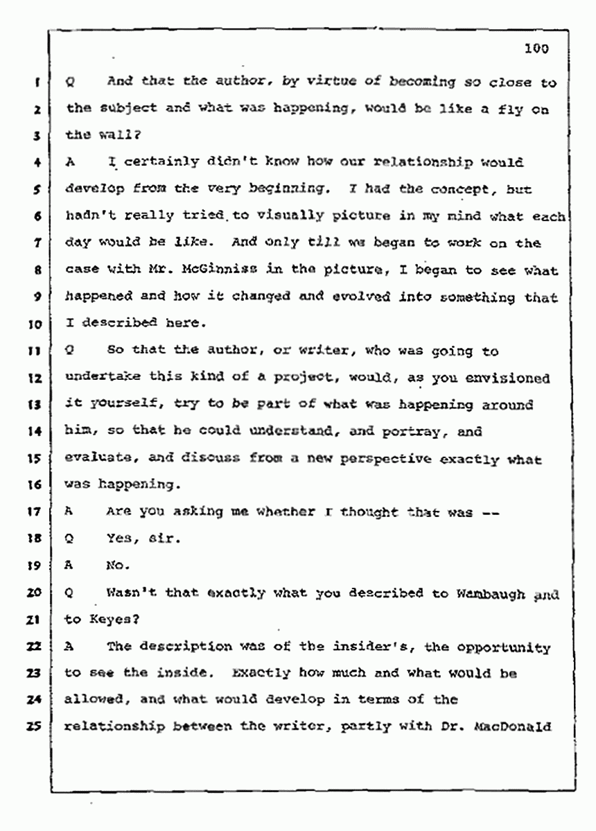 Los Angeles, California Civil Trial<br>Jeffrey MacDonald vs. Joe McGinniss<br><br>July 10, 1987:<br>Plaintiff's Witness: Bernard Segal, p. 100