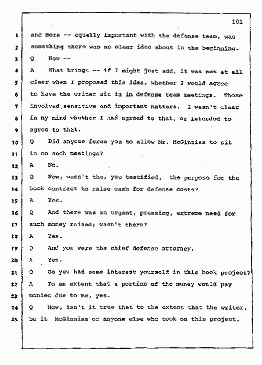Los Angeles, California Civil Trial<br>Jeffrey MacDonald vs. Joe McGinniss<br><br>July 10, 1987:<br>Plaintiff's Witness: Bernard Segal, p. 101