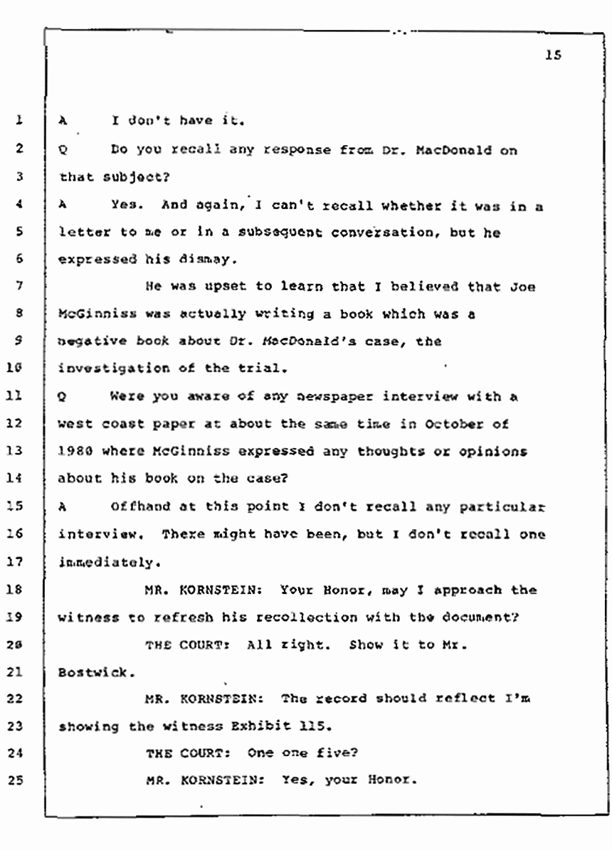 Los Angeles, California Civil Trial<br>Jeffrey MacDonald vs. Joe McGinniss<br><br>July 10, 1987:<br>Plaintiff's Witness: Bernard Segal, p. 15