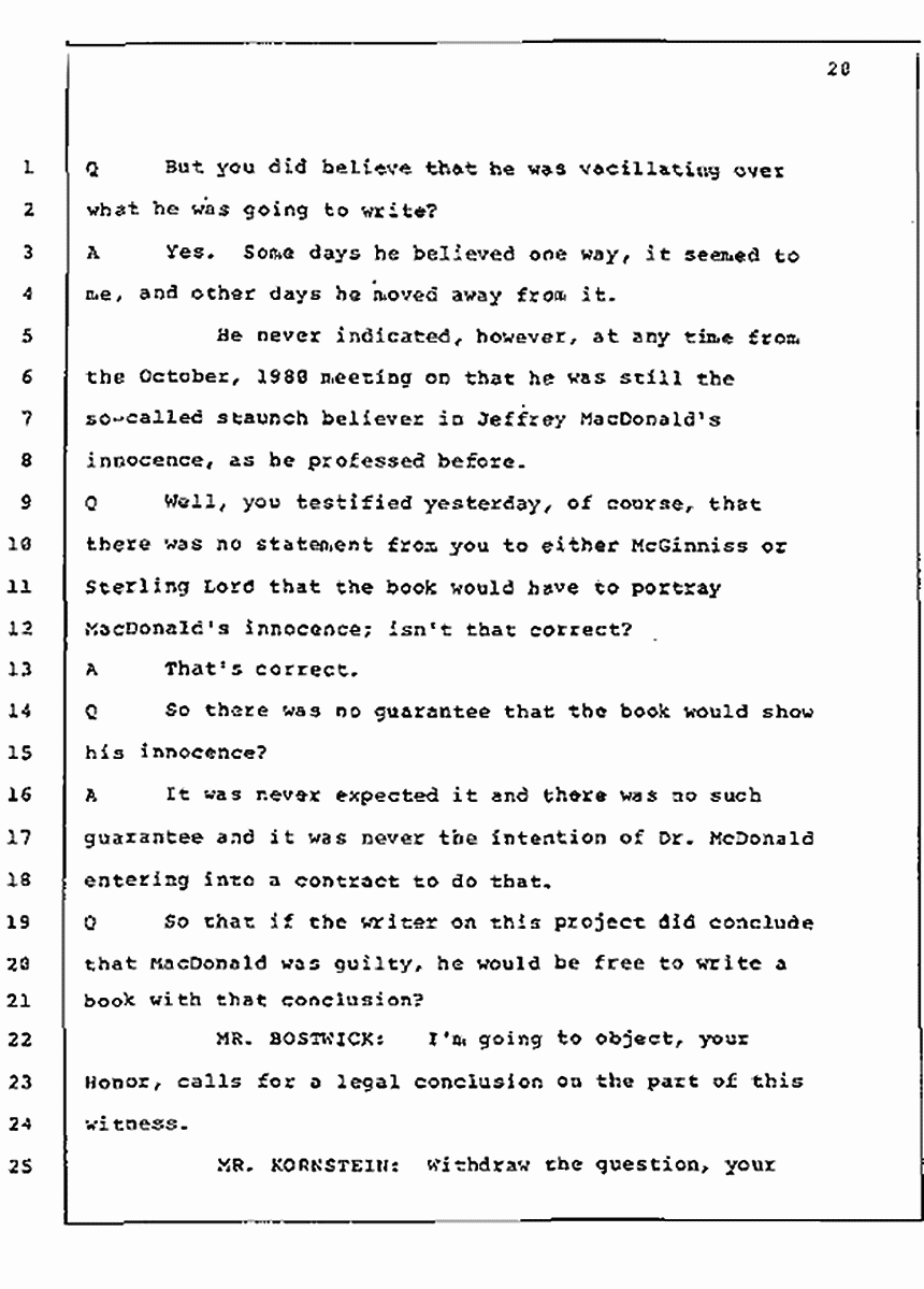 Los Angeles, California Civil Trial<br>Jeffrey MacDonald vs. Joe McGinniss<br><br>July 10, 1987:<br>Plaintiff's Witness: Bernard Segal, p. 20