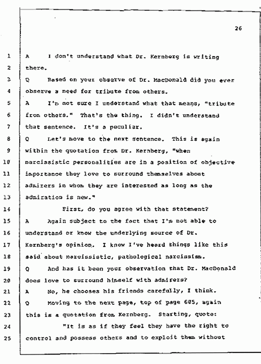 Los Angeles, California Civil Trial<br>Jeffrey MacDonald vs. Joe McGinniss<br><br>July 10, 1987:<br>Plaintiff's Witness: Bernard Segal, p. 26