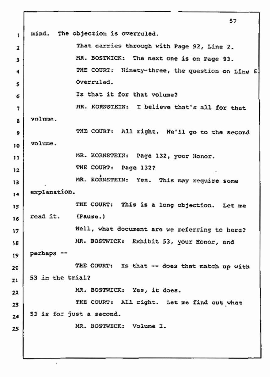 Los Angeles, California Civil Trial<br>Jeffrey MacDonald vs. Joe McGinniss<br><br>July 10, 1987:<br>Plaintiff's Witness: Bernard Segal, p. 57