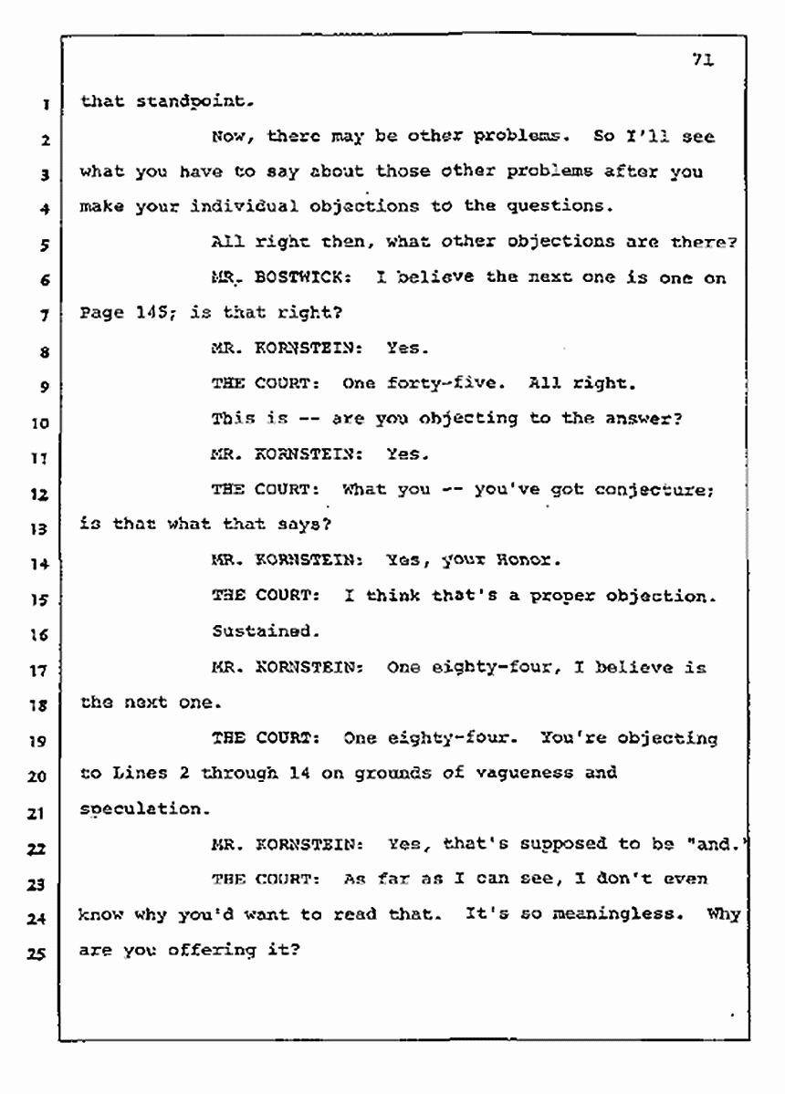 Los Angeles, California Civil Trial<br>Jeffrey MacDonald vs. Joe McGinniss<br><br>July 10, 1987:<br>Plaintiff's Witness: Bernard Segal, p. 71