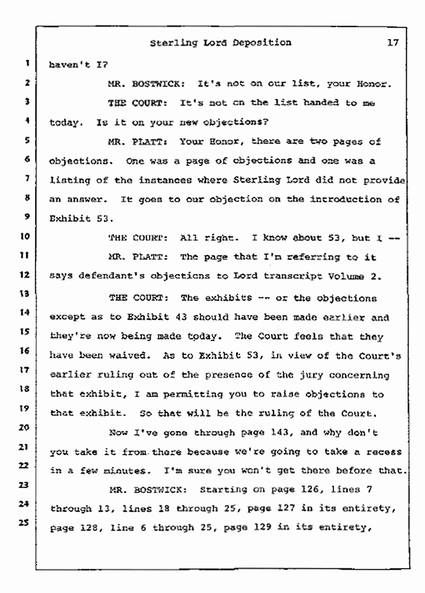 Los Angeles, California Civil Trial<br>Jeffrey MacDonald vs. Joe McGinniss<br><br>July 14, 1987:<br>Plaintiff's Witness: Sterling Lord, by Deposition, p. 17