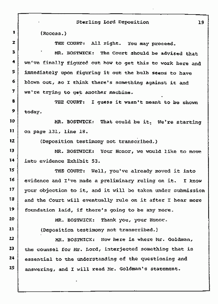 Los Angeles, California Civil Trial<br>Jeffrey MacDonald vs. Joe McGinniss<br><br>July 14, 1987:<br>Plaintiff's Witness: Sterling Lord, by Deposition, p. 19