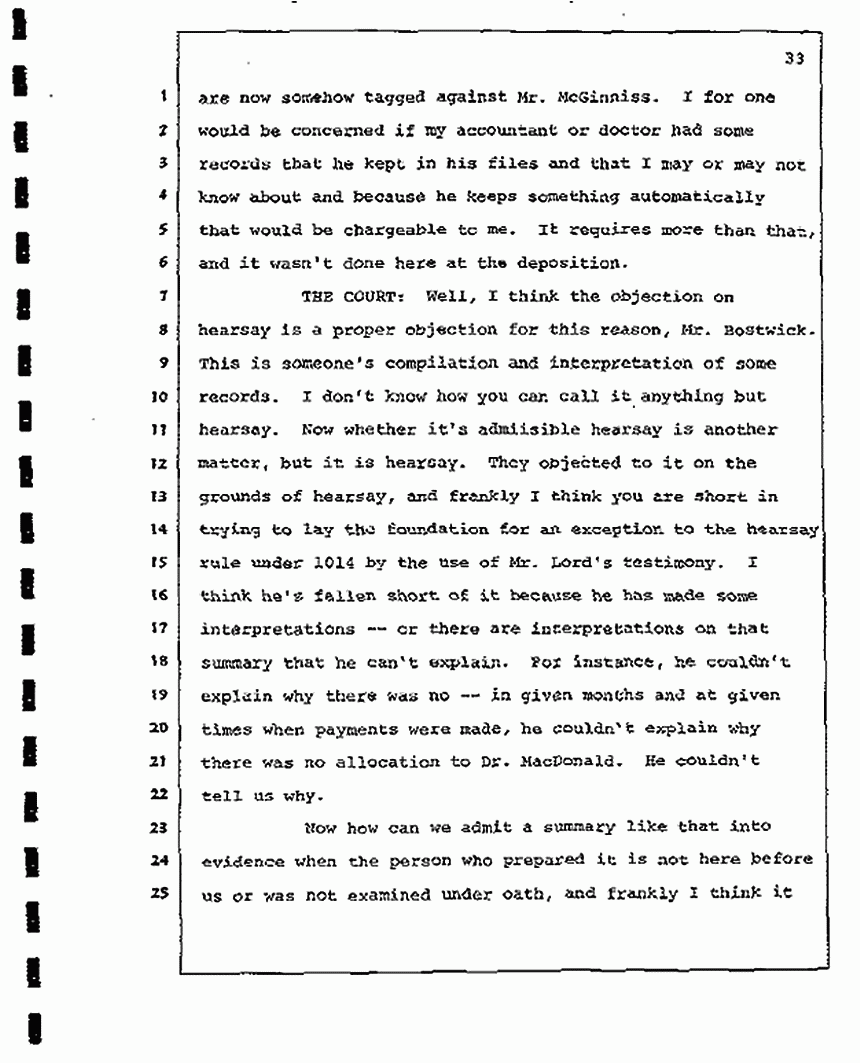 Los Angeles, California Civil Trial<br>Jeffrey MacDonald vs. Joe McGinniss<br><br>July 14, 1987:<br>Plaintiff's Witness: Sterling Lord, by Deposition, p. 33