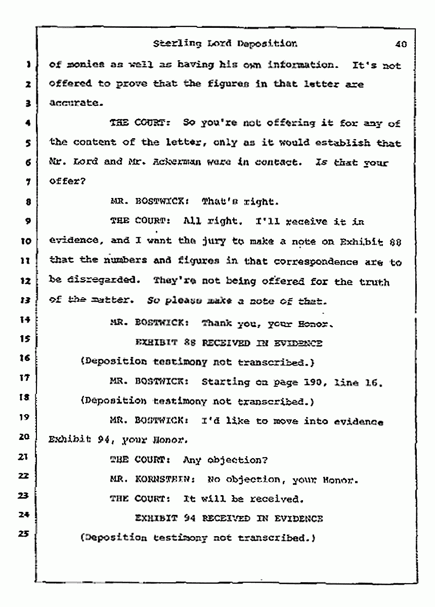 Los Angeles, California Civil Trial<br>Jeffrey MacDonald vs. Joe McGinniss<br><br>July 14, 1987:<br>Plaintiff's Witness: Sterling Lord, by Deposition, p. 40