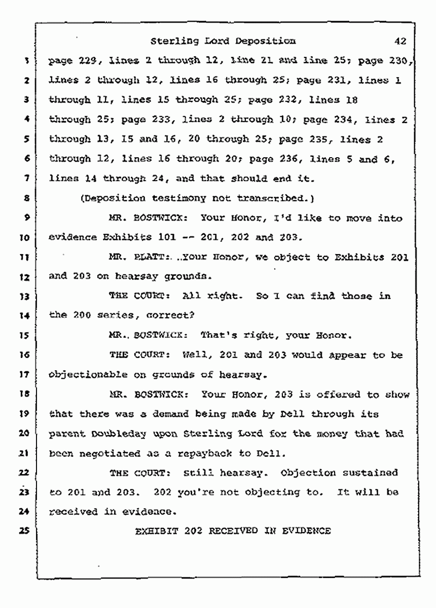 Los Angeles, California Civil Trial<br>Jeffrey MacDonald vs. Joe McGinniss<br><br>July 14, 1987:<br>Plaintiff's Witness: Sterling Lord, by Deposition, p. 42