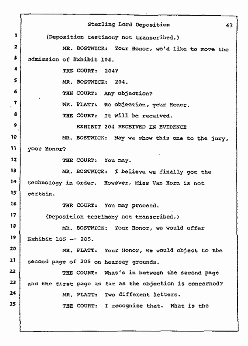 Los Angeles, California Civil Trial<br>Jeffrey MacDonald vs. Joe McGinniss<br><br>July 14, 1987:<br>Plaintiff's Witness: Sterling Lord, by Deposition, p. 43