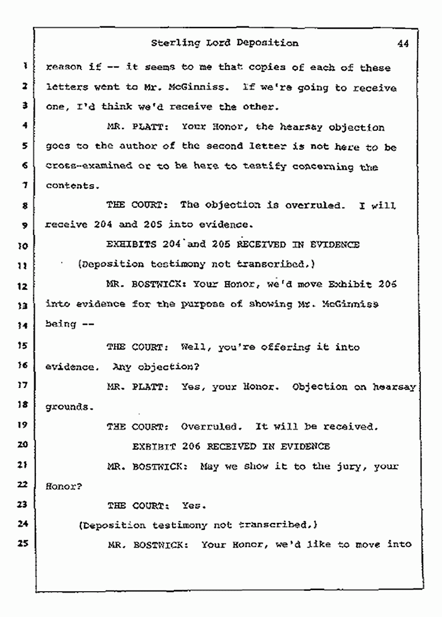 Los Angeles, California Civil Trial<br>Jeffrey MacDonald vs. Joe McGinniss<br><br>July 14, 1987:<br>Plaintiff's Witness: Sterling Lord, by Deposition, p. 44