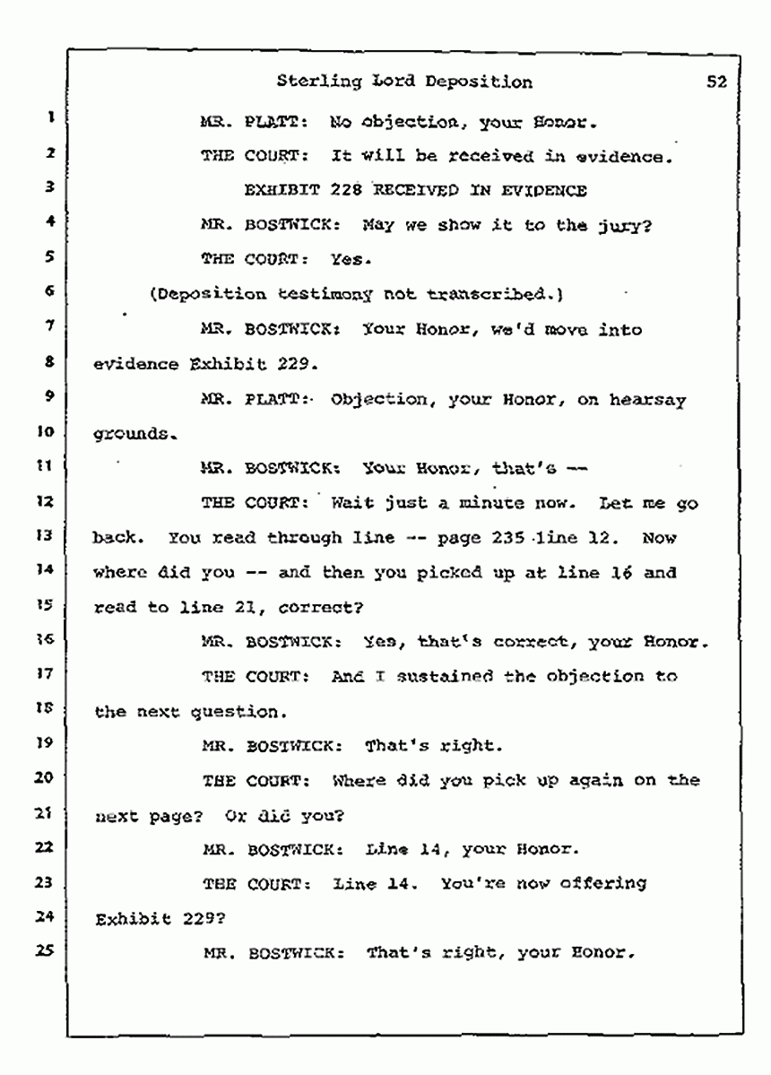 Los Angeles, California Civil Trial<br>Jeffrey MacDonald vs. Joe McGinniss<br><br>July 14, 1987:<br>Plaintiff's Witness: Sterling Lord, by Deposition, p. 52