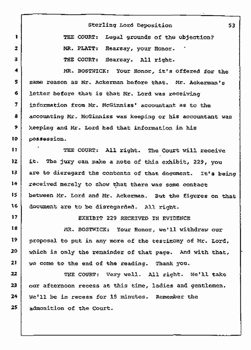 Los Angeles, California Civil Trial<br>Jeffrey MacDonald vs. Joe McGinniss<br><br>July 14, 1987:<br>Plaintiff's Witness: Sterling Lord, by Deposition, p. 53