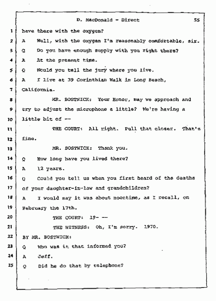 Los Angeles, California Civil Trial<br>Jeffrey MacDonald vs. Joe McGinniss<br><br>July 14, 1987:<br>Plaintiff's Witness: Dorothy MacDonald, p. 55