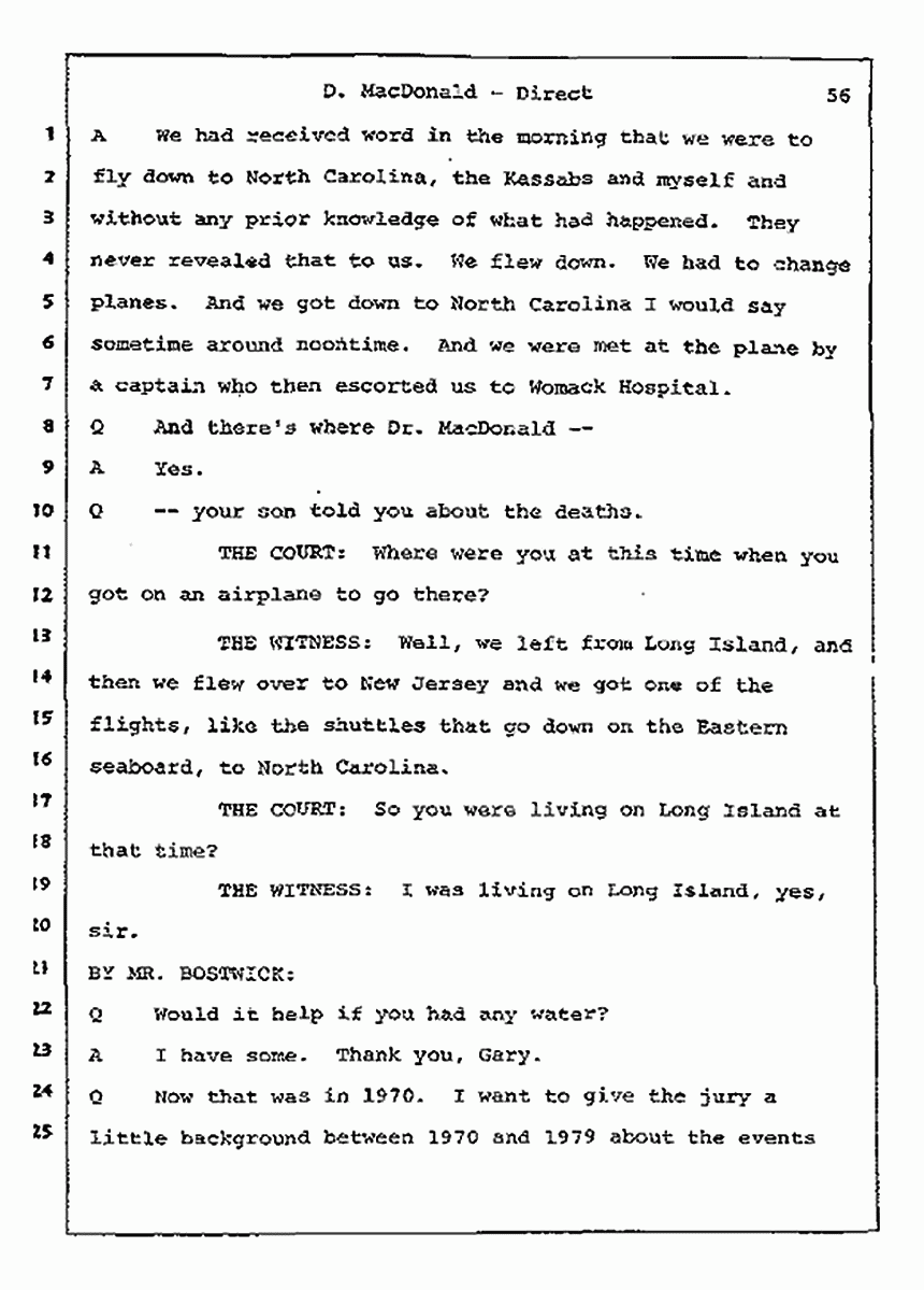 Los Angeles, California Civil Trial<br>Jeffrey MacDonald vs. Joe McGinniss<br><br>July 14, 1987:<br>Plaintiff's Witness: Dorothy MacDonald, p. 56