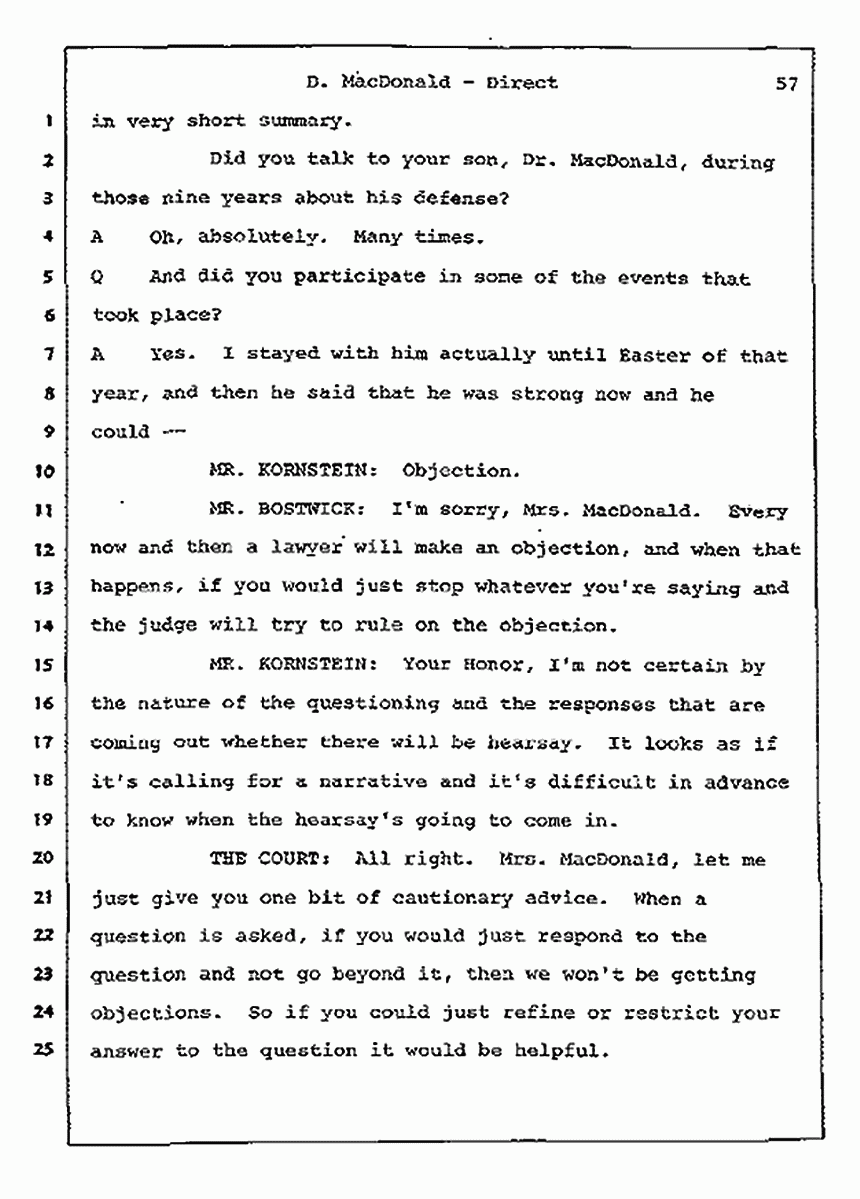 Los Angeles, California Civil Trial<br>Jeffrey MacDonald vs. Joe McGinniss<br><br>July 14, 1987:<br>Plaintiff's Witness: Dorothy MacDonald, p. 57