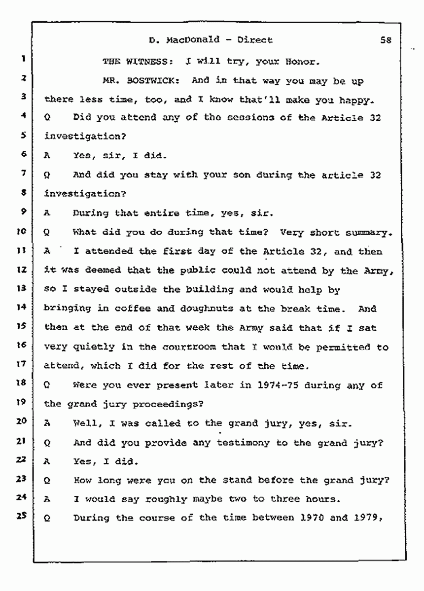Los Angeles, California Civil Trial<br>Jeffrey MacDonald vs. Joe McGinniss<br><br>July 14, 1987:<br>Plaintiff's Witness: Dorothy MacDonald, p. 58