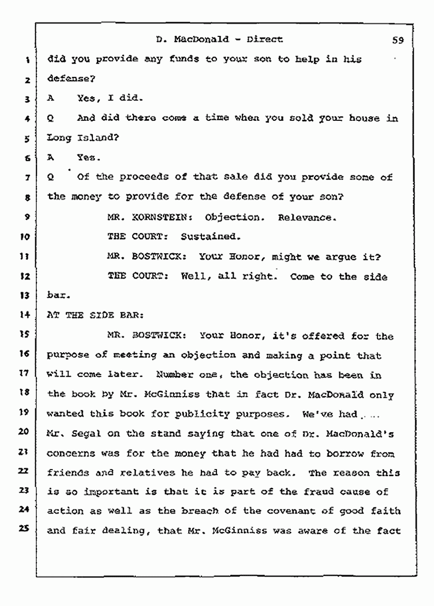 Los Angeles, California Civil Trial<br>Jeffrey MacDonald vs. Joe McGinniss<br><br>July 14, 1987:<br>Plaintiff's Witness: Dorothy MacDonald, p. 59