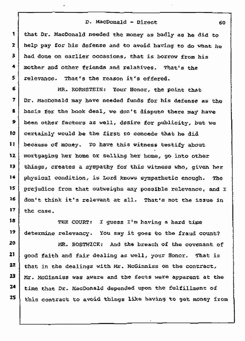 Los Angeles, California Civil Trial<br>Jeffrey MacDonald vs. Joe McGinniss<br><br>July 14, 1987:<br>Plaintiff's Witness: Dorothy MacDonald, p. 60