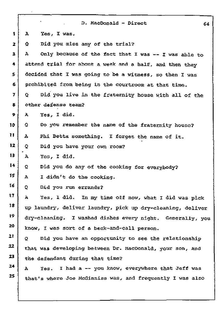 Los Angeles, California Civil Trial<br>Jeffrey MacDonald vs. Joe McGinniss<br><br>July 14, 1987:<br>Plaintiff's Witness: Dorothy MacDonald, p. 64