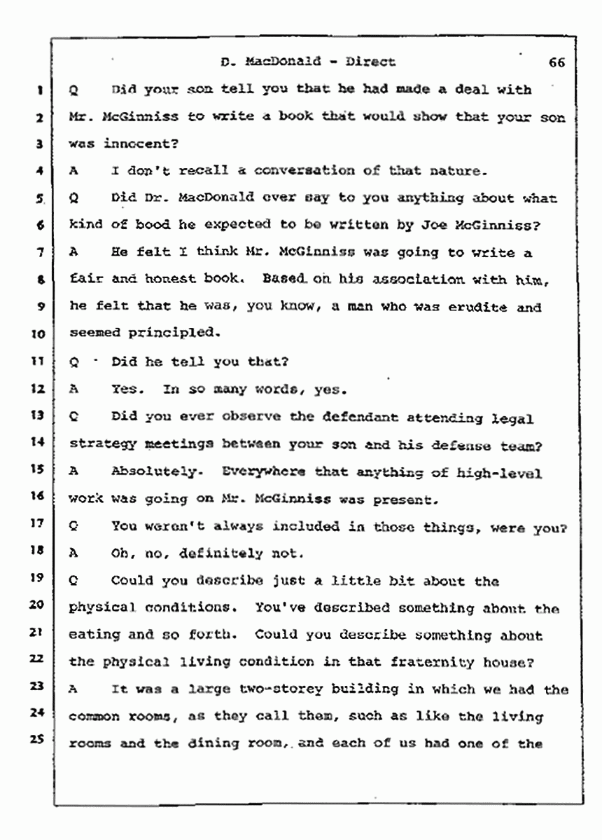 Los Angeles, California Civil Trial<br>Jeffrey MacDonald vs. Joe McGinniss<br><br>July 14, 1987:<br>Plaintiff's Witness: Dorothy MacDonald, p. 66