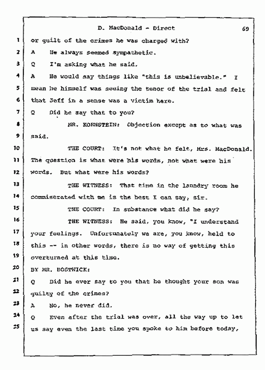 Los Angeles, California Civil Trial<br>Jeffrey MacDonald vs. Joe McGinniss<br><br>July 14, 1987:<br>Plaintiff's Witness: Dorothy MacDonald, p. 69