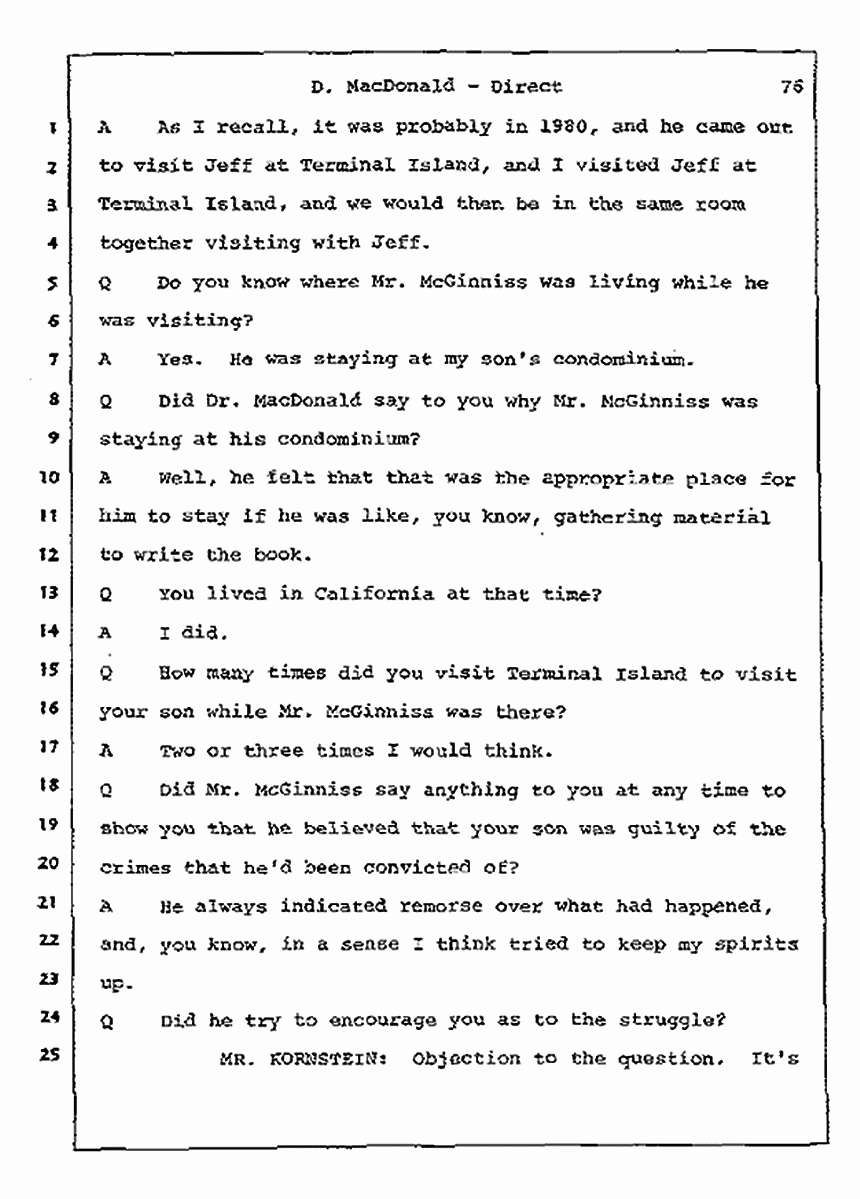 Los Angeles, California Civil Trial<br>Jeffrey MacDonald vs. Joe McGinniss<br><br>July 14, 1987:<br>Plaintiff's Witness: Dorothy MacDonald, p. 76