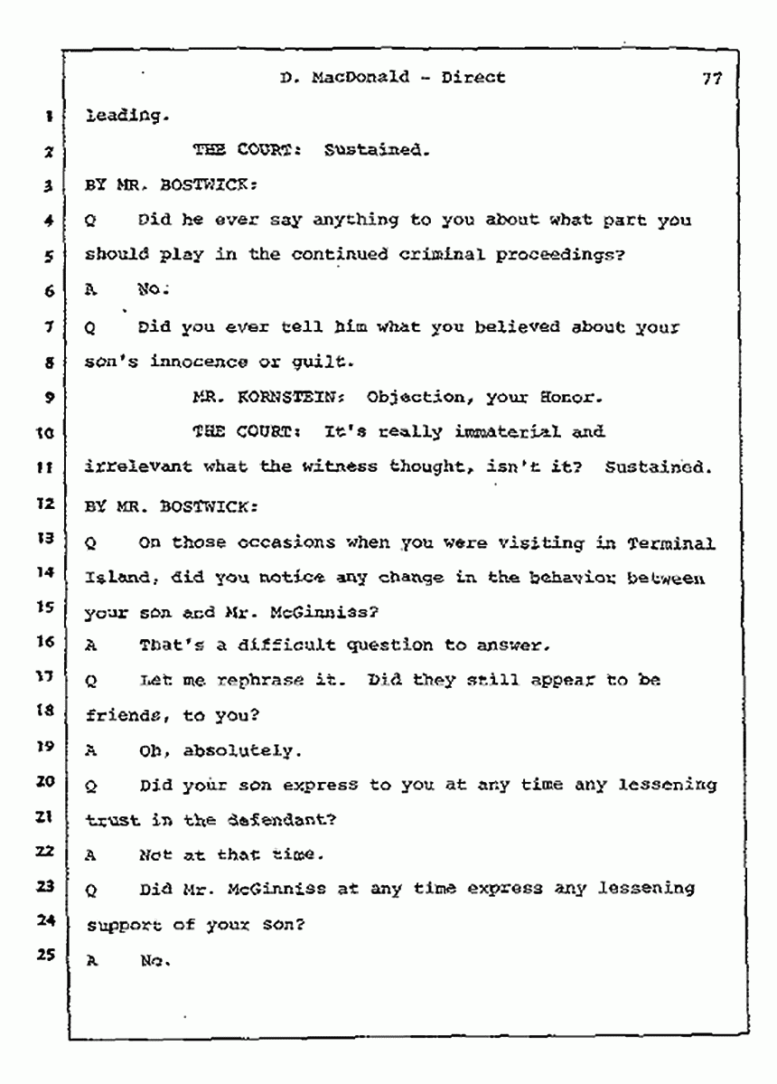 Los Angeles, California Civil Trial<br>Jeffrey MacDonald vs. Joe McGinniss<br><br>July 14, 1987:<br>Plaintiff's Witness: Dorothy MacDonald, p. 77