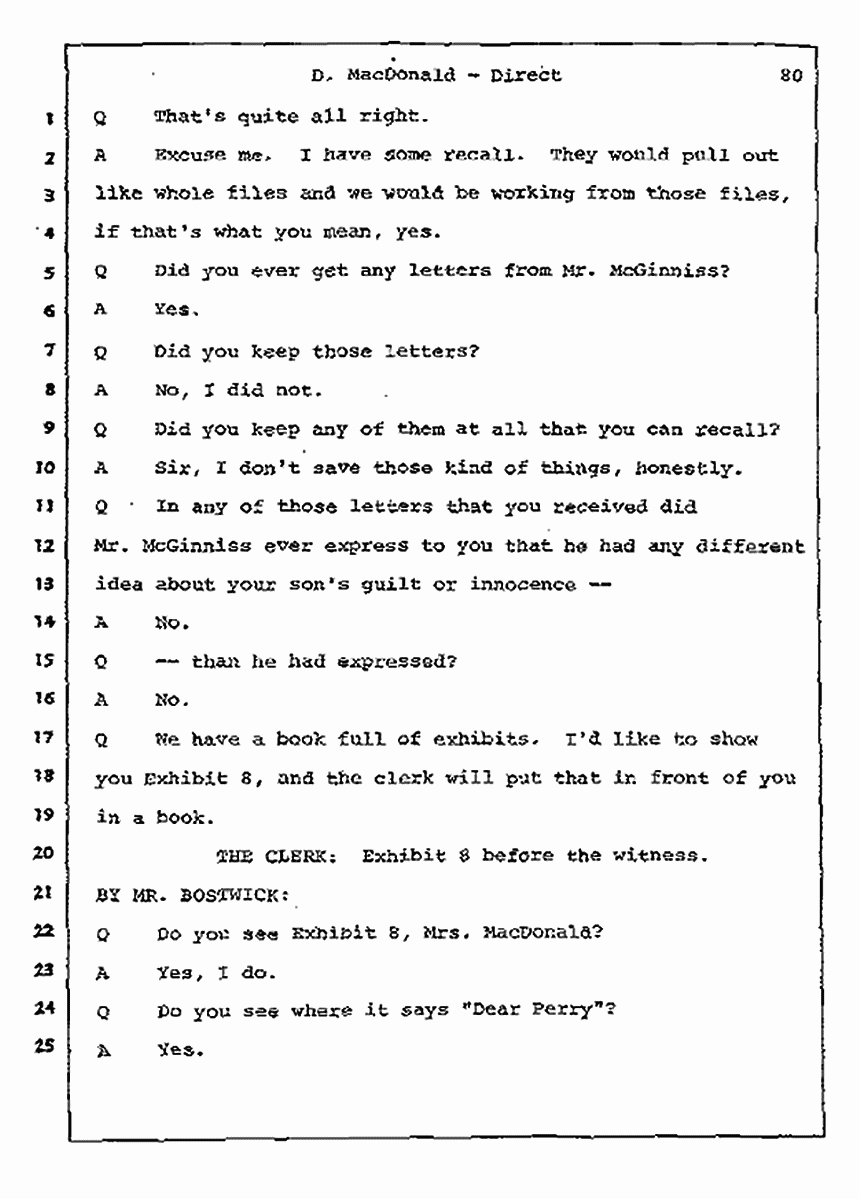 Los Angeles, California Civil Trial<br>Jeffrey MacDonald vs. Joe McGinniss<br><br>July 14, 1987:<br>Plaintiff's Witness: Dorothy MacDonald, p. 80