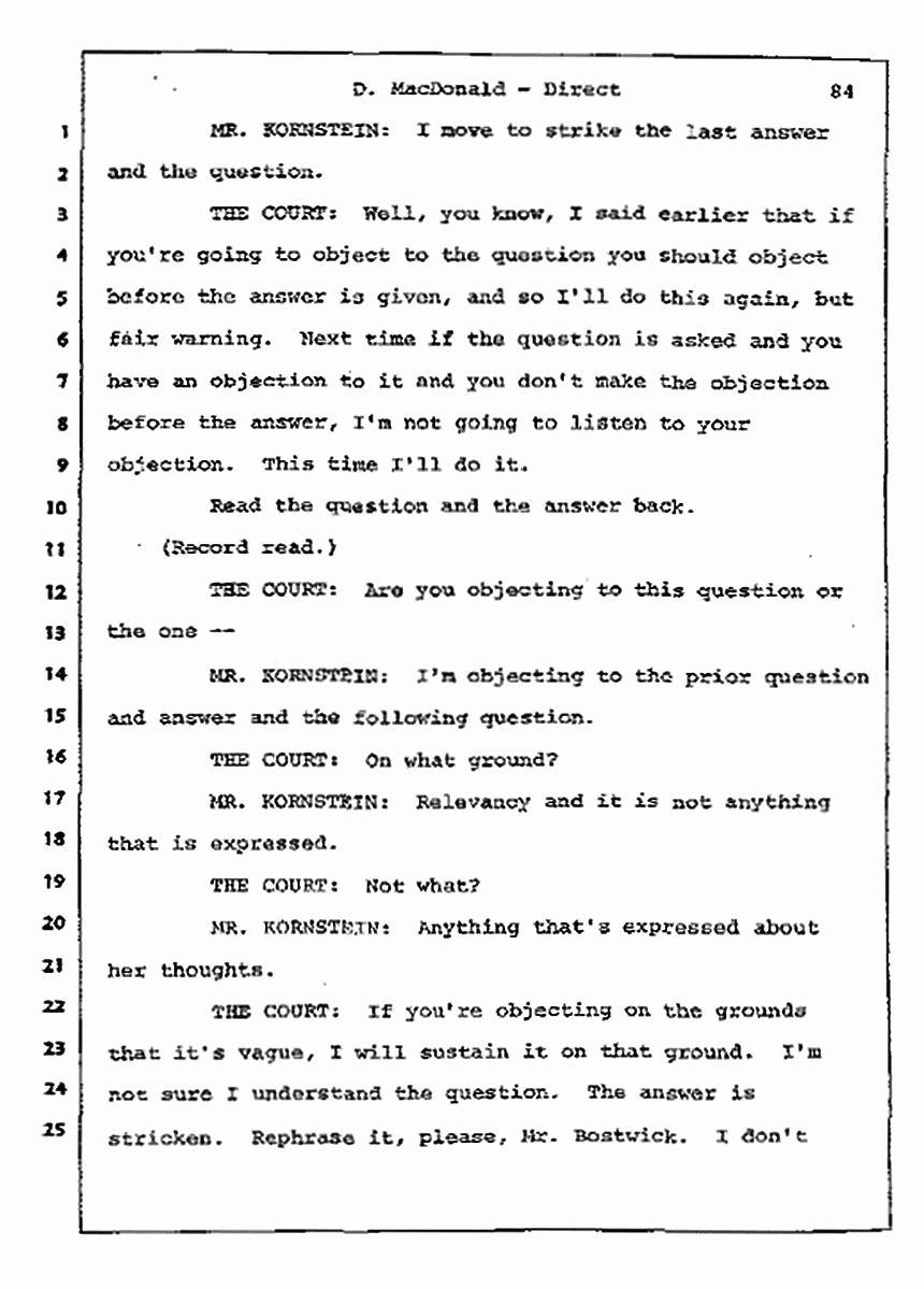 Los Angeles, California Civil Trial<br>Jeffrey MacDonald vs. Joe McGinniss<br><br>July 14, 1987:<br>Plaintiff's Witness: Dorothy MacDonald, p. 84