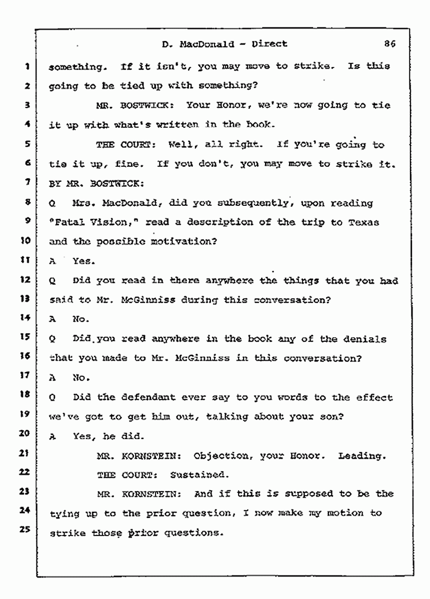 Los Angeles, California Civil Trial<br>Jeffrey MacDonald vs. Joe McGinniss<br><br>July 14, 1987:<br>Plaintiff's Witness: Dorothy MacDonald, p. 86