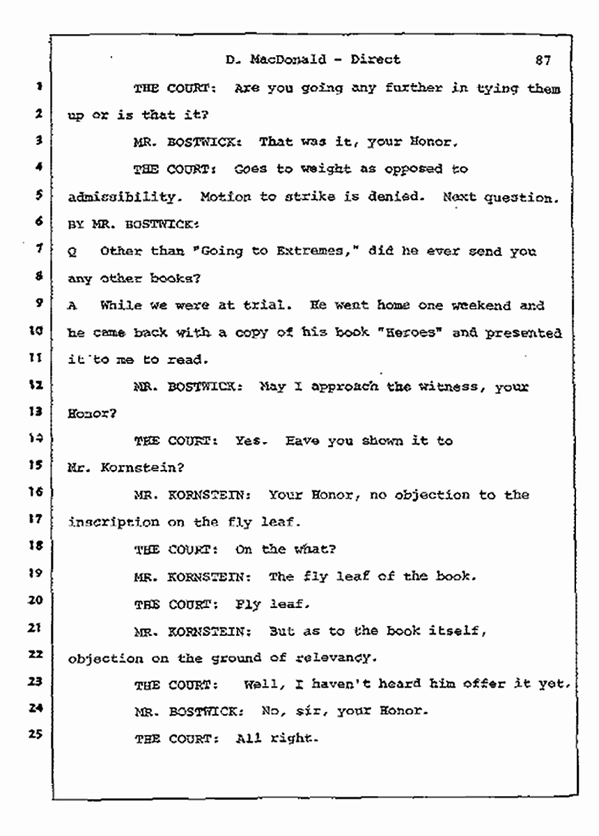Los Angeles, California Civil Trial<br>Jeffrey MacDonald vs. Joe McGinniss<br><br>July 14, 1987:<br>Plaintiff's Witness: Dorothy MacDonald, p. 87