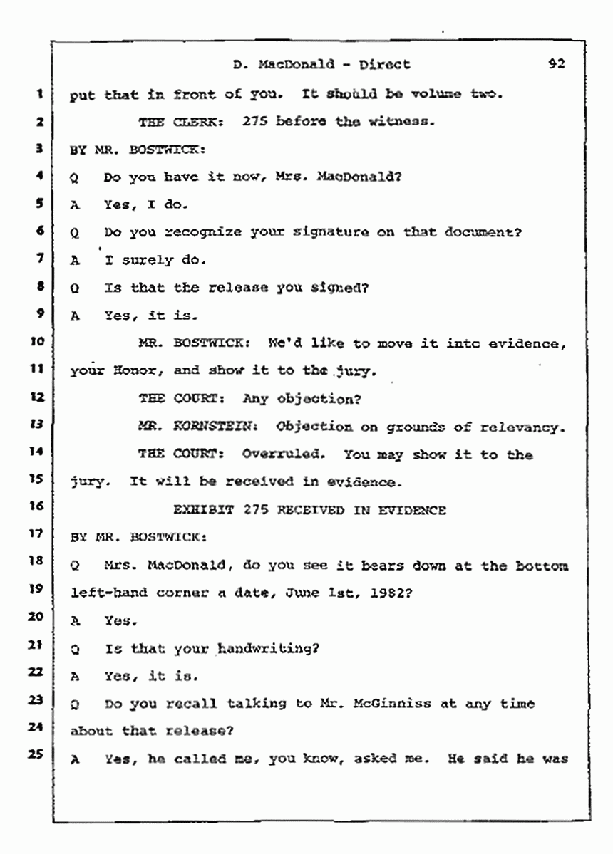 Los Angeles, California Civil Trial<br>Jeffrey MacDonald vs. Joe McGinniss<br><br>July 14, 1987:<br>Plaintiff's Witness: Dorothy MacDonald, p. 92