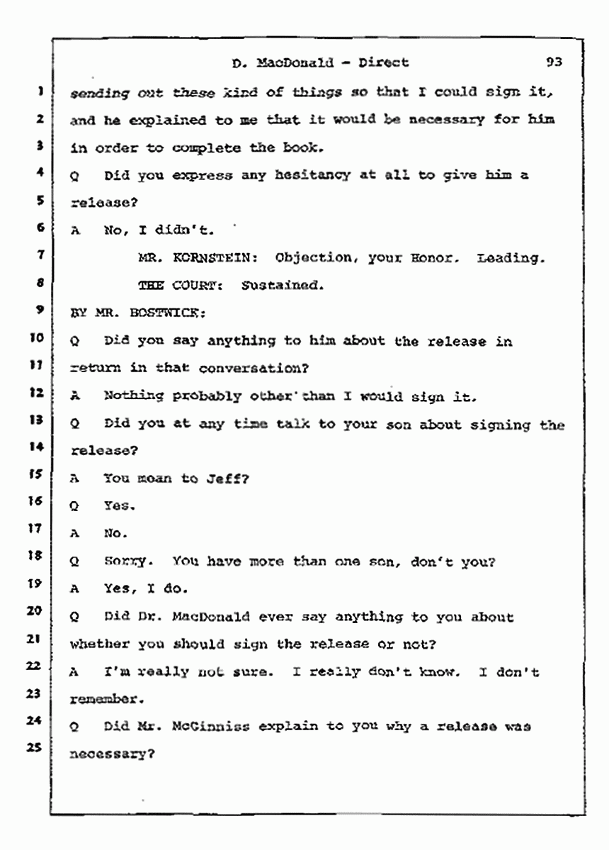 Los Angeles, California Civil Trial<br>Jeffrey MacDonald vs. Joe McGinniss<br><br>July 14, 1987:<br>Plaintiff's Witness: Dorothy MacDonald, p. 93