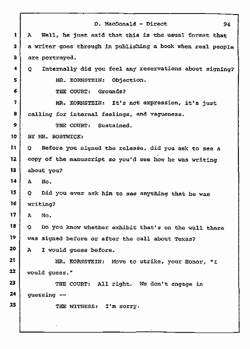 Los Angeles, California Civil Trial<br>Jeffrey MacDonald vs. Joe McGinniss<br><br>July 14, 1987:<br>Plaintiff's Witness: Dorothy MacDonald, p. 94