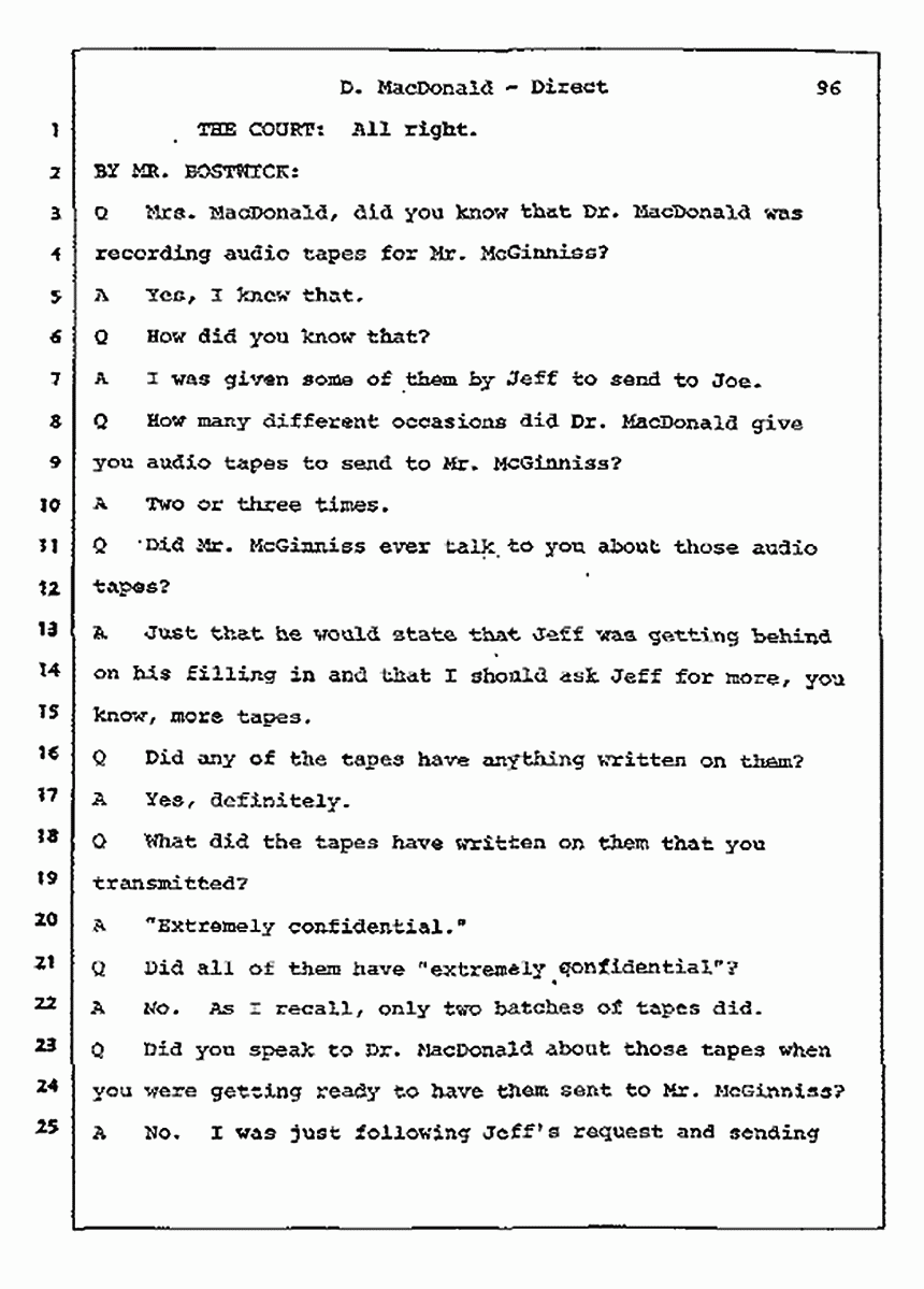 Los Angeles, California Civil Trial<br>Jeffrey MacDonald vs. Joe McGinniss<br><br>July 14, 1987:<br>Plaintiff's Witness: Dorothy MacDonald, p. 96
