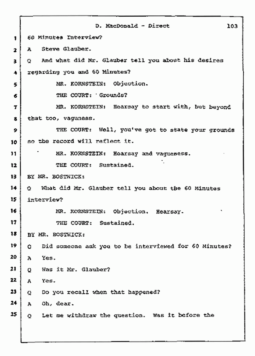 Los Angeles, California Civil Trial<br>Jeffrey MacDonald vs. Joe McGinniss<br><br>July 14, 1987:<br>Plaintiff's Witness: Dorothy MacDonald, p. 103