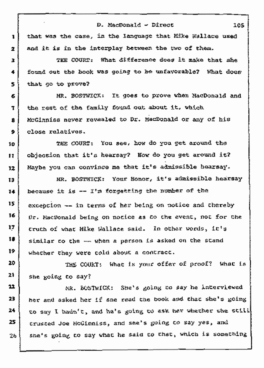 Los Angeles, California Civil Trial<br>Jeffrey MacDonald vs. Joe McGinniss<br><br>July 14, 1987:<br>Plaintiff's Witness: Dorothy MacDonald, p. 105