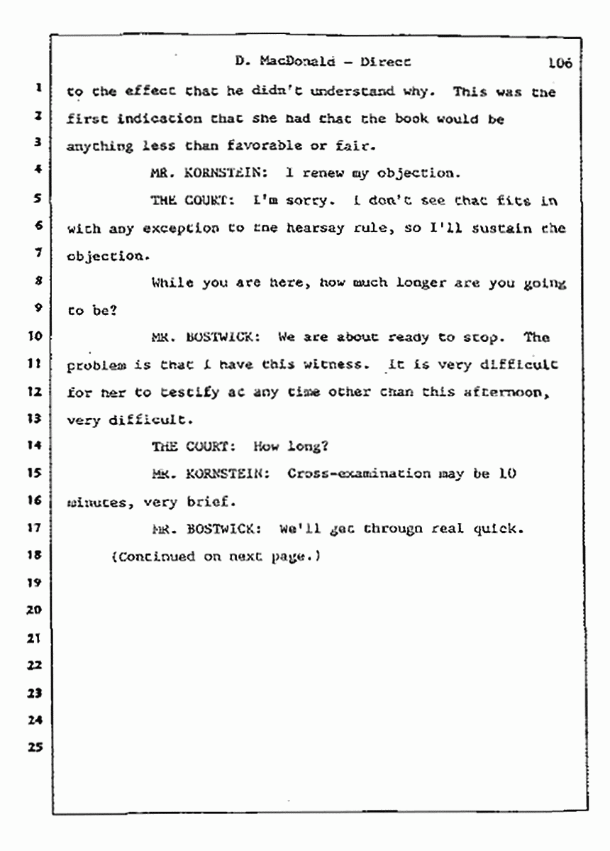 Los Angeles, California Civil Trial<br>Jeffrey MacDonald vs. Joe McGinniss<br><br>July 14, 1987:<br>Plaintiff's Witness: Dorothy MacDonald, p. 106