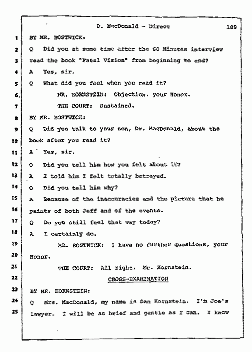 Los Angeles, California Civil Trial<br>Jeffrey MacDonald vs. Joe McGinniss<br><br>July 14, 1987:<br>Plaintiff's Witness: Dorothy MacDonald, p. 108