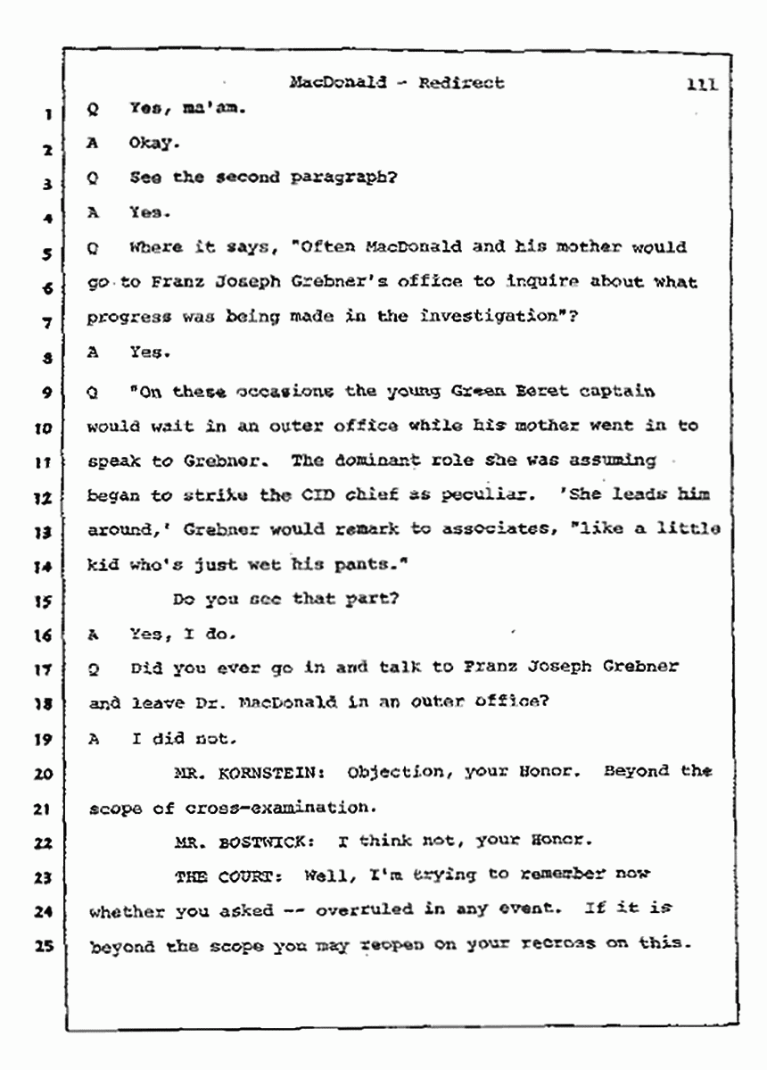 Los Angeles, California Civil Trial<br>Jeffrey MacDonald vs. Joe McGinniss<br><br>July 14, 1987:<br>Plaintiff's Witness: Dorothy MacDonald, p. 111